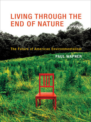cover image of Living Through the End of Nature